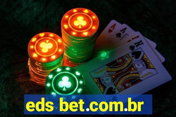 eds bet.com.br